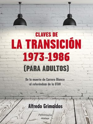 cover image of Claves de la transición 1973-1986 (Para adultos)